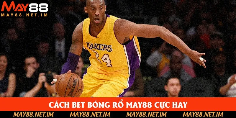 Hướng dẫn chơi cược bóng rổ tại May88 cực hay và chi tiết Hướng dẫn chơi cược bóng rổ tại May88 cực hay và chi tiết