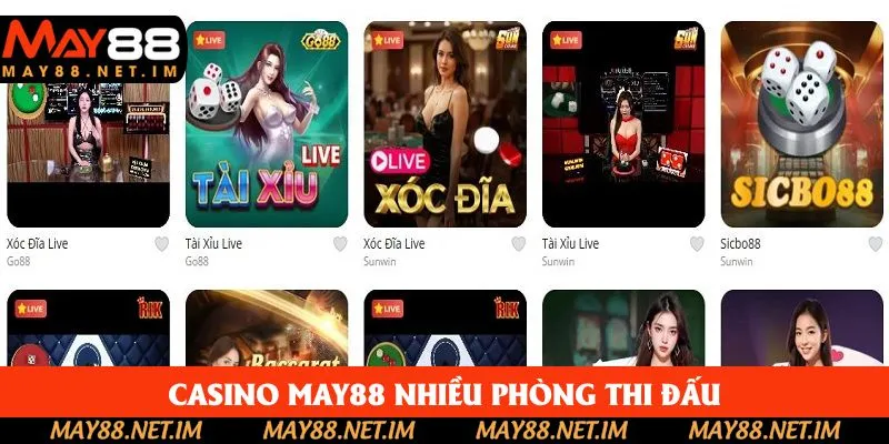 Casino May88 giao diện ấn tượng, nhiều bàn thi đấu Casino May88 giao diện ấn tượng, nhiều bàn thi đấu