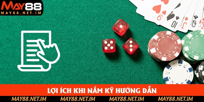 Lợi ích khi người chơi nắm kỹ thông tin trong phần hướng dẫn Lợi ích khi người chơi nắm kỹ thông tin trong phần hướng dẫn