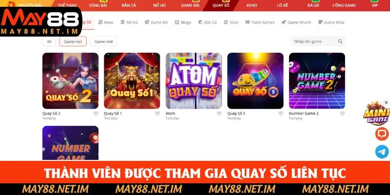 Thành viên được tham gia quay số liên tục