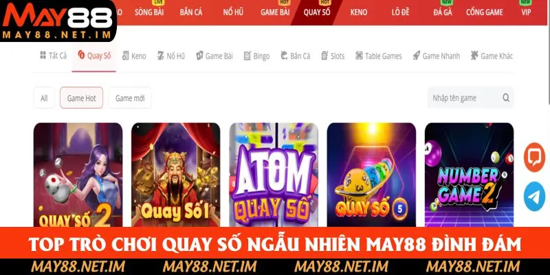 Top trò chơi quay số ngẫu nhiên May88 đình đám Top trò chơi quay số ngẫu nhiên May88 đình đám