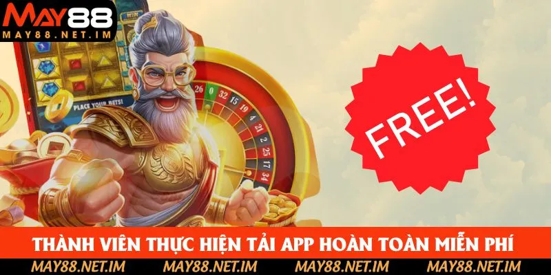 Thành viên thực hiện tải app hoàn toàn miễn phí Thành viên thực hiện tải app hoàn toàn miễn phí